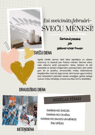 Esi sveicināts, februārī- sveču mēnesī!